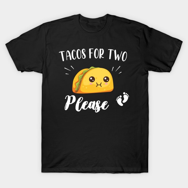 Tacos for two please - Cute Pregnancy Announcement Gift T-Shirt by WassilArt